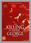 Killing of Sister George (The)